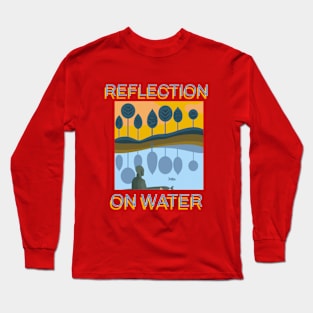 Reflections on Water Long Sleeve T-Shirt